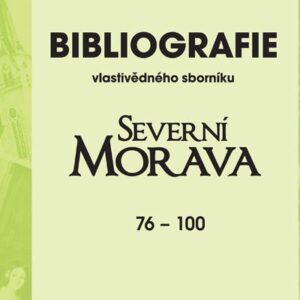 Bibliografie vlastivědného sborníku Severní Morava 76-100