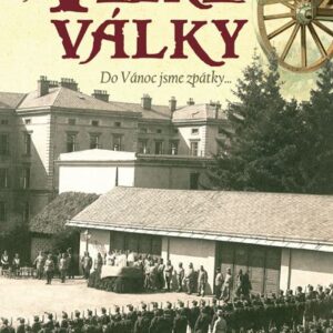 DOUBRAVSKÝ, ZDENĚK: Severomoraváci za Velké války (první díl)
